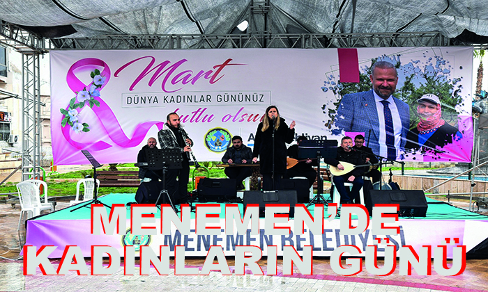 MENEMEN’DE KADINLARIN GÜNÜ